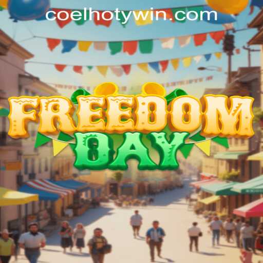 Exploring the Exciting World of FreedomDay and Coelhoty